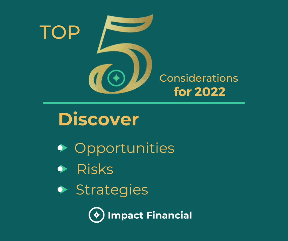 Top 5 Considerations for 2022